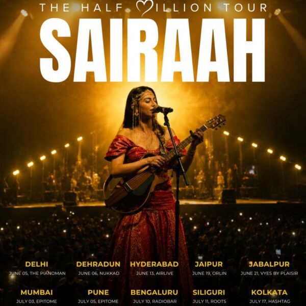 Sairaah Announces The Half Million Tour — A 14-City Live Run Across India and Australia